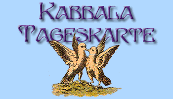 Kabbala Tageskarte und Tageshoroskop kostenlos