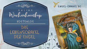Wochenhoroskop Lebensorakel der Engel kostenlos